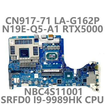  Материнская плата для ноутбука Acer CN917-71 FH79F LA-G162P Материнская плата NBC4S11001 W/SRFD0 I9-9980HK CPU N19E-Q5-A1 RTX5000 100% Протестирована НОРМАЛЬНО