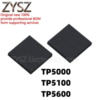  1ШТ TP5000 TP5100 QFN16 TP5600 QFN24 литиевая батарея зарядное устройство микросхема IC