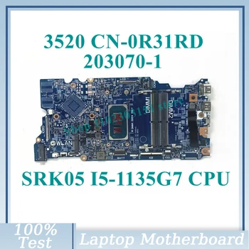  CN-0R31RD 0R31RD R31RD С Материнской платой SRK05 I5-1135G7 CPU 203070-1 Для Материнской платы ноутбука DELL 3520 100% Полностью Протестирована, Работает хорошо