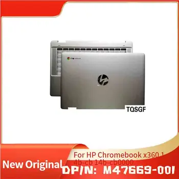  M47669-001 Серебристый Совершенно Новый Оригинальный Ноутбук Сверху/Сзади/Крышка для HP Chromebook X360 14b-CB 14b-CB0000