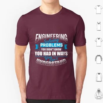  Инженерное решение проблем Забавный инженер Подарочная футболка большого размера из 100% хлопка Инженерное решение проблем Забавный инженер